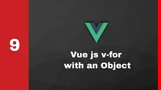 #9 v for with an Object   List Rendering   Vue js   Frontend 
