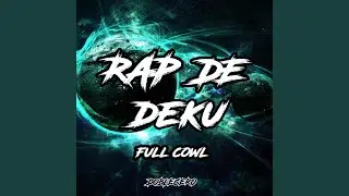 Rap de Deku (Full Cowl)