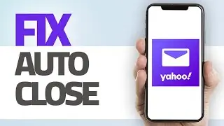 How To Fix Yahoo Mail App Auto Close | Step By Step