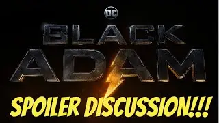 Black Adam Spoiler Discussion ft. @muffnthegamer