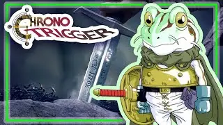 THE FROG AND THE SWORD IN THE STONE | Chrono Trigger - Part 13