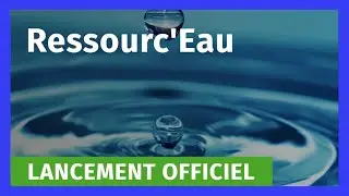 Lancement officiel du programme Ressourc'Eau