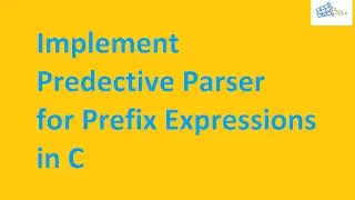 Implementation of a Simple Predictive Parser for prefix expression  Compiler Design