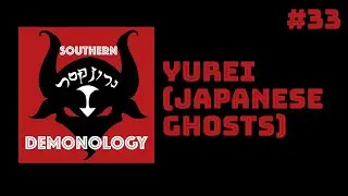 Yurei (Japanese Ghosts)