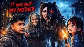 It Was Not My Monther | Insaan Ban Kar Aaya Bhediya | Gaon Ki Sabse Bhayanak Horror Emotional Kahani
