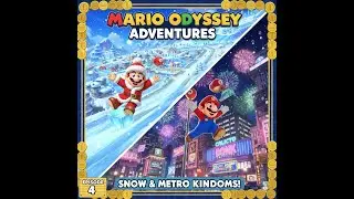 2 Player Mario Odyssey - Episode 4 - Metro and Snow Kingdom