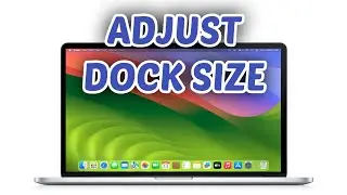 How to Adjust Dock Size on Mac! (2025) - Full Guide
