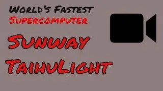 China&rsquo;s Sunway TaihuLight is now world&rsquo;s fastest supercomputer - TIC TECH TV