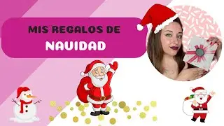 MIS REGALOS DE NAVIDAD