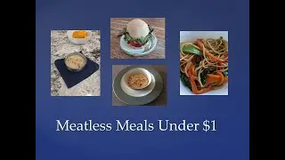 $3 Per Day Grocery Budget:  Meatless Meals