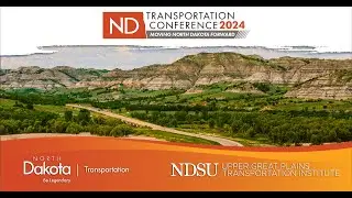 2024 ND Transportation Conference | ND Lt. Governor