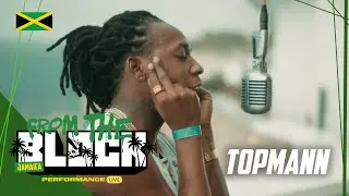 Topmann - Running | From The Block Performance LIVE 🎙(Jamaica 🇯🇲)