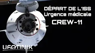 🔴 EN DIRECT D&Eacute;SAMARRAGE SPACEX CREW-11 (D&eacute;part de l'SS pour raison m&eacute;dicale)
