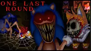Sonic exe:One last Round/ Tails only/All The 7 death scenes and Easter Eggs!