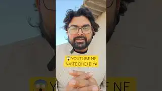 YouTube Ne Mujhe Invite Kiya 😍 | First Time Official YouTube Invite | Big Motivation 💯