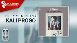 Hetty Koes Endang - Kali Progo (Official Karaoke Video)