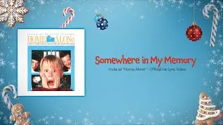 John Williams - Somewhere in My Memory | Home Alone (Original Motion Picture Soundtrack)