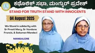 Stand for Truth: Solidarity with Sr Preeti Mary, Sr Vandana Francis & Sukaman Mandavi