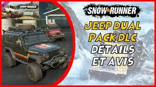 Avis DLC : Jeep dual pack - Snowrunner Serie X