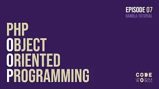 🔥 OOP | PHP Class and Properties | Episode - 07