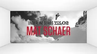 DC SHOES: The Underline Series &ndash; Volume 2: Mat Schaer