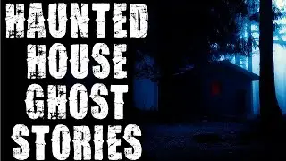 Haunted House Ghost Stories To Fall Asleep To | COMPILATION | BLACK SCREEN