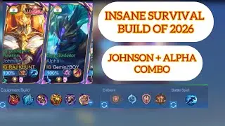 INSANE SURVIVAL BUILD OF 2026. COMBINATION JOHNSON + ALPHA🥶😱 #mobilelegends  @MobileLegends5v5MOBA 