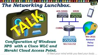 Windows NPS (RADIUS) with Cisco and Meraki Wireless