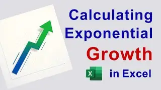 How to Calculate Exponential Growth in Excel