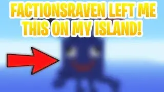FactionsRaven Left Me This On My ISLAND! | SaicoSky Chicken #05