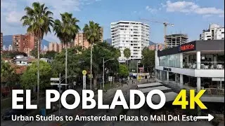 Walking Tour:4K Urban Studios Amsterdam Plaza Mall Del Este &ndash; El Poblado, Medell&iacute;n Colombia 2026