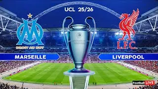 MARSEILLE vs LIVERPOOL - UEFA Champions League 25/26 | Full Match All Goals | Simulation PES