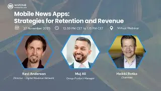 Webinar: Mobile news apps, retention and revenue