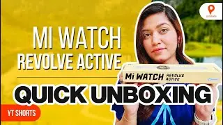 Mi Watch Revolve Active Quick Unboxing | 9,999