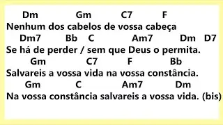 CANTO DE COMUNHÃO - Nenhum dos cabelos de vossa cabeça Se há de perder sem que Deus o permita.