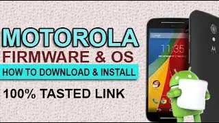 how to download ! All Motorola phone's firmware /flashing file