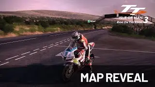 TT Isle of Man: Ride on the Edge 3 | Map Reveal & Open Road