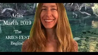 Aries March 2019 Horoscope ~ THE ARIES-FEST BEGINS! ~ Astrology ~ Horoscope