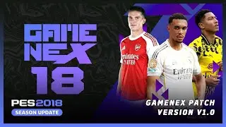 Патч GameNex для PES 2018 на сезон 2025/26 выглядит как PES 2026 🔥 - Обновление GameNex V1 - (Ска...
