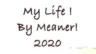 Meaner - MY LIFE ! Official Video ! 2020 Inspirational