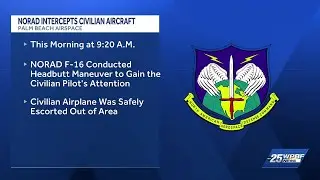 NORAD F-16 intercepts civilian aircraft over Palm Beach airspace