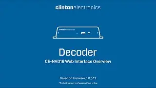 CE-NVD16 Decoder Tutorial:  Web Interface Overview & How to Discover & Add IP Cameras