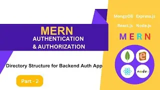 02# Created the Directory Structure for backend authentication app | React.js & Node.js