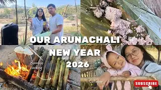 The REAL Arunachali Way to Welcome 2026! 🎍😎🔥||ArunachalPradesh||Celebration||Family||