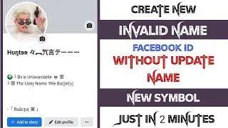 How To Create Invalid Name Fb id Without Update Name 2023 | How To Make invalid Name fb Account