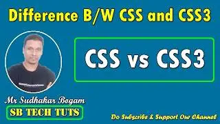 Difference between CSS and CSS3 | CSS vs CSS3 | Web technology