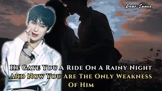 He Gave You A Ride On A Rainy Night And Now You Are The Only Weakness Of Him | Sunoo FF Oneshot