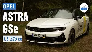 Opel Astra GSe 225 KM PHEV: Zupełnie inny - test i jazda pr&oacute;bna