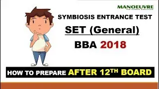 SET (GENERAL) FOR BBA :- HOW TO PREPARE AFTER 12TH BOARD