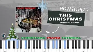 This Christmas - Donny Hathaway | Christmas Piano Tutorial